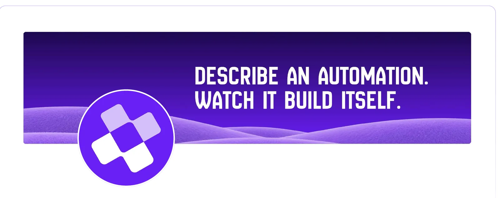 A LinkedIn banner reading “Describe an automation. Watch it build itself.” over purple dunes, with the Lodol symbol as the round profile picture.